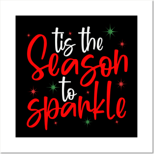 tis the season to sparkle Posters and Art